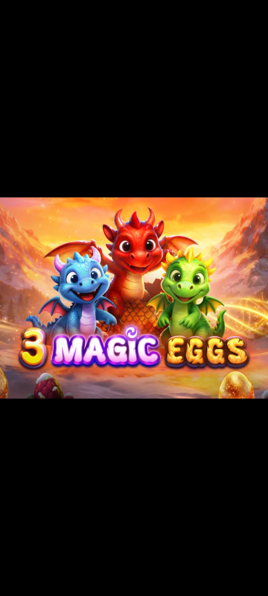 3 Magic Eggs